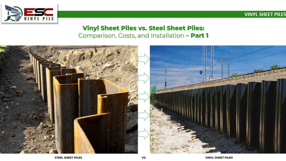 Difference between Vinyl Sheet Piles & Steel Sheet Piles