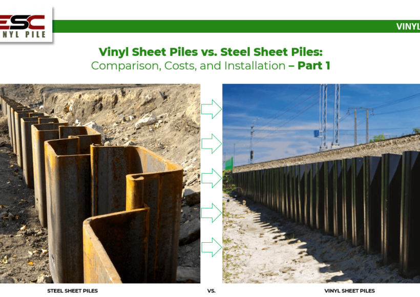 Difference between Vinyl Sheet Piles & Steel Sheet Piles